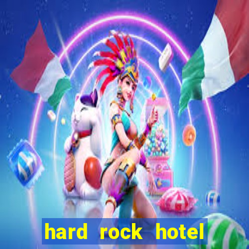 hard rock hotel and casino punta cana - all inclusive